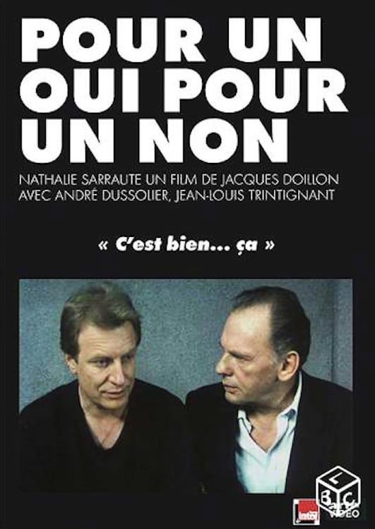 Jean-Louis Trintignant et André Dussolier dans Pour un oui ou pour un non , Nathalie Sarraute