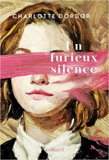 Un furieux silence de Charlotte Dordor